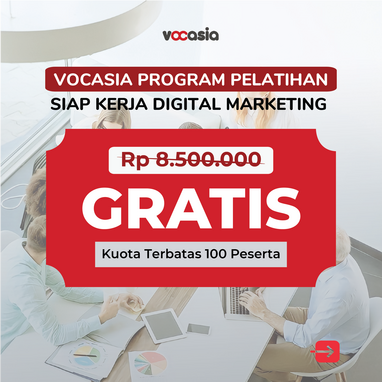 Program Pelatihan Siap Kerja Digital Marketing Gratis